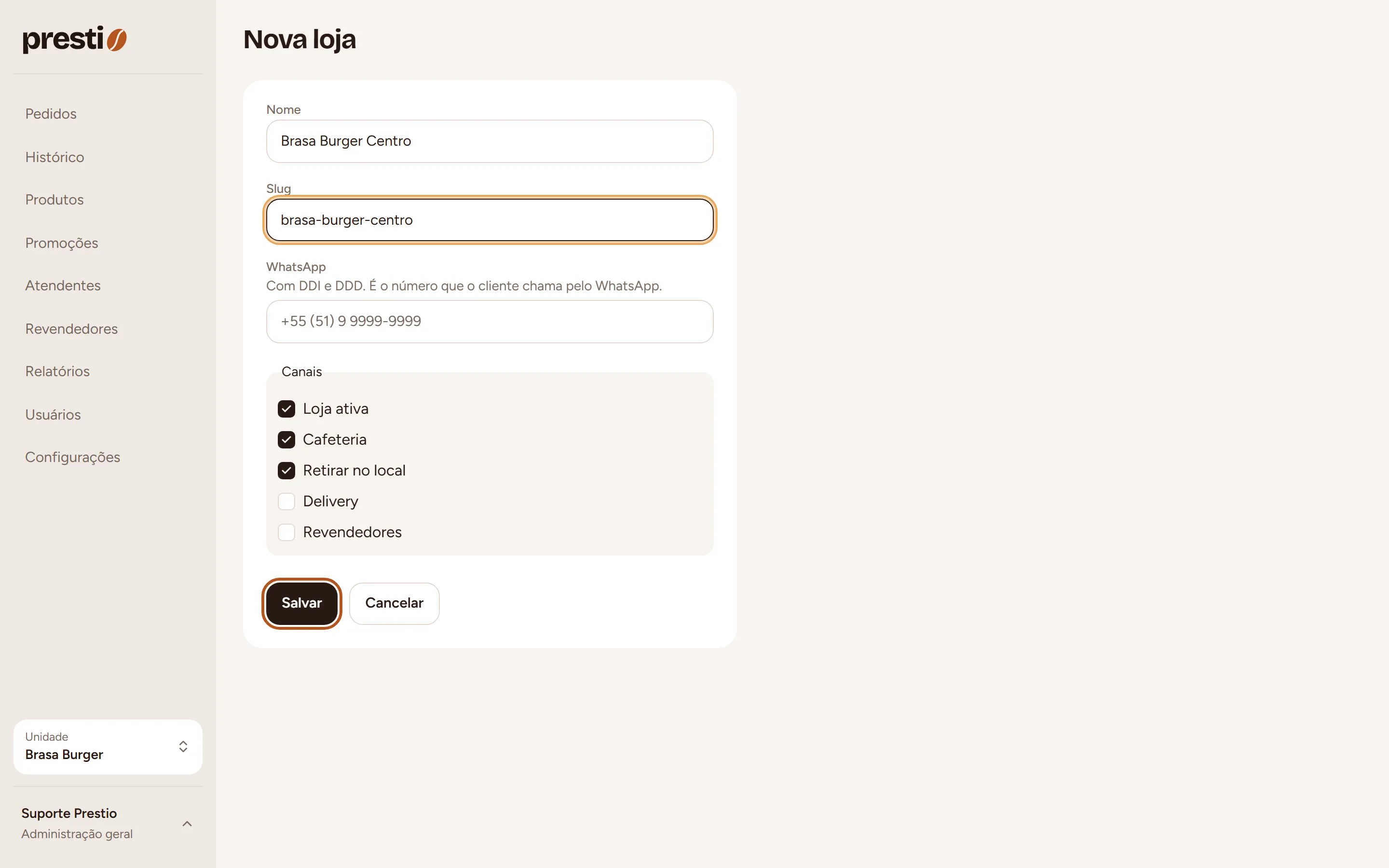 Passo 1: Preencha nome, slug (o final do link do cardápio, sem espaço nem acento) e WhatsApp, marque os canais e clique em Salvar.