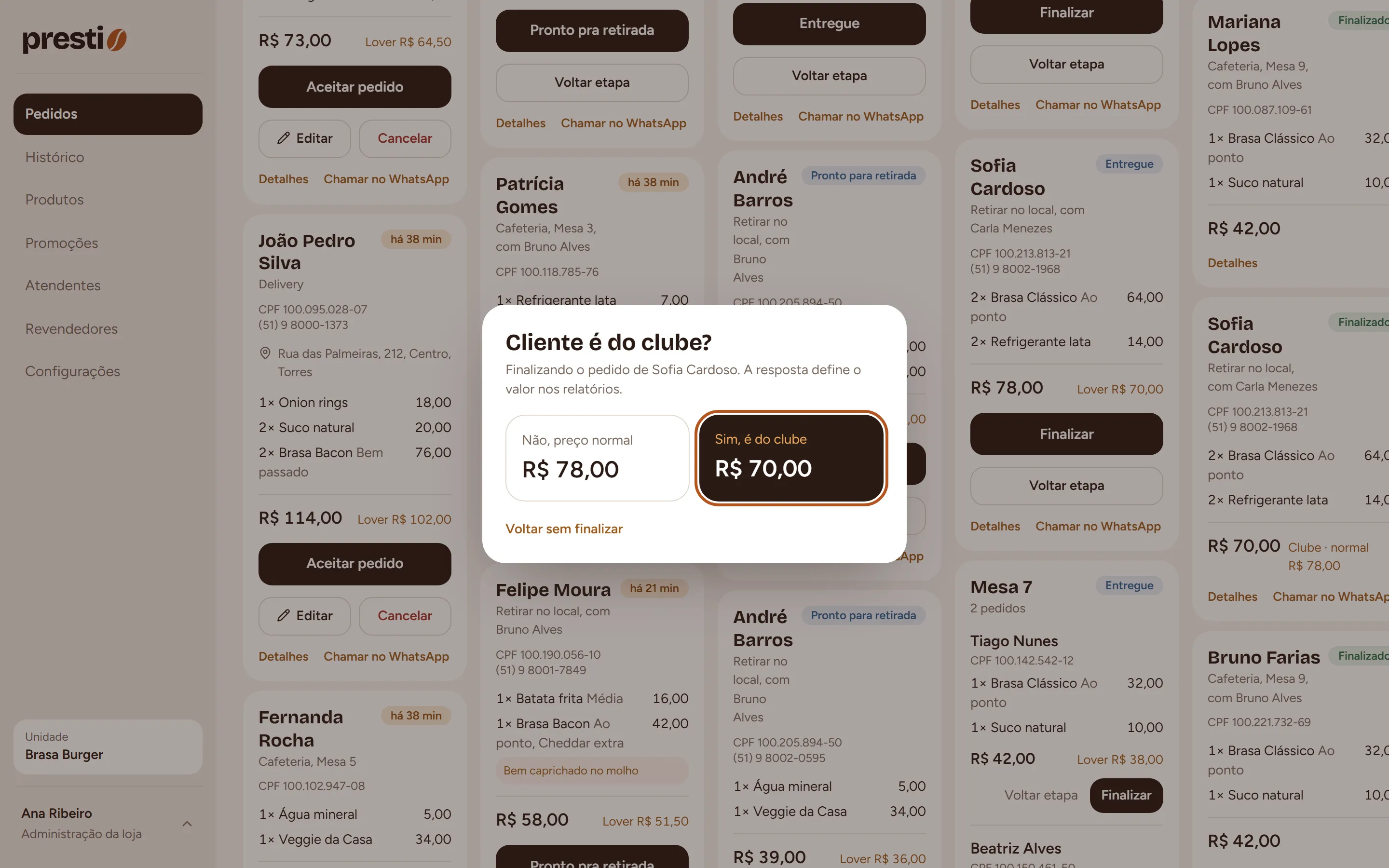 Passo 2: Se o pedido tem preço de clube, o painel pergunta se o cliente faz parte do clube. Clique no valor que vale.